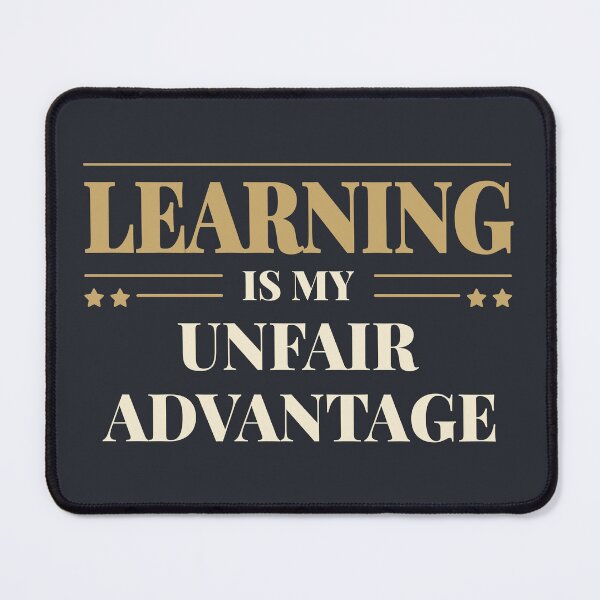 Item preview, Learning is my unfair advantage - Light typography designed and sold by Revextyr.