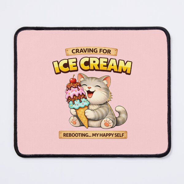 Item preview, Funny Cat Craving Ice Cream Rebooting My Happy Self Cute Food Mood Meme designed and sold by Mindworx21.