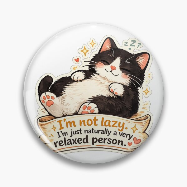 Item preview, I'm Not Lazy, I'm Just Relaxing  designed and sold by Cat-loveparttime.