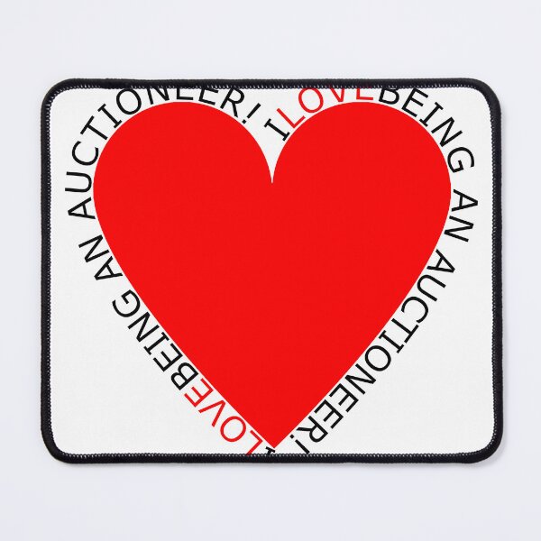 Item preview, I Love Being An Auctioneer designed and sold by TheIconSmith.