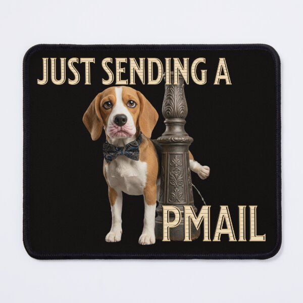 Item preview, Just Sending A Pmail designed and sold by PhatFelix.