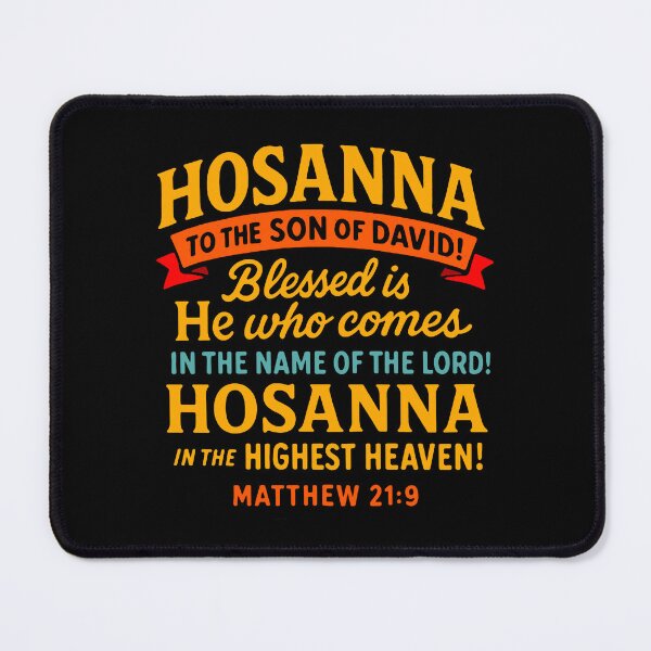 Item preview, Matthew 21:9 Blessed Is He Who Comes In The Name Of The Lord designed and sold by plushism.
