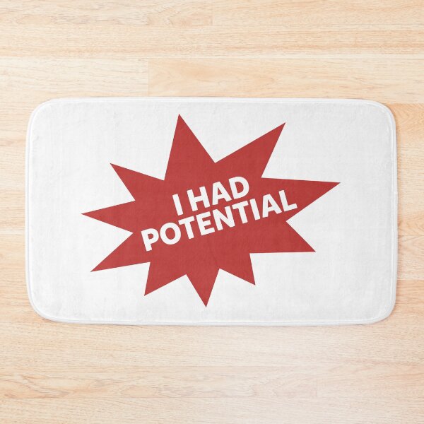 Item preview, I HAD POTENTIAL designed and sold by Wolagno.