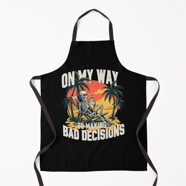 Item preview, On My Way to Making Bad Decisions designed and sold by OlizaPrint.