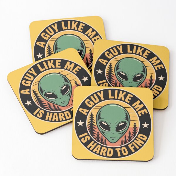 Item preview, Alien - A guy like me is hard to find designed and sold by 123ks.