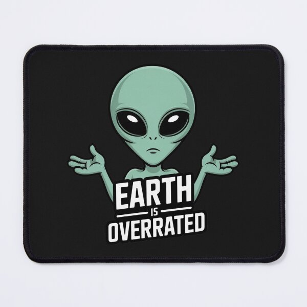 Item preview, Alien - Earth is overrated designed and sold by 123ks.