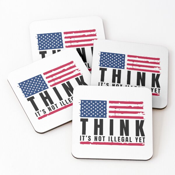 Item preview, Think It’s Not Illegal Yet designed and sold by Dondonmart.