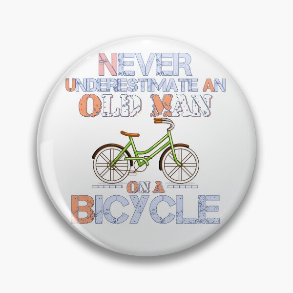 Item preview, Never Underestimate An Old Man On A Bicycle - Funny Cycling Quote Art Print designed and sold by DesignArtist.ia.