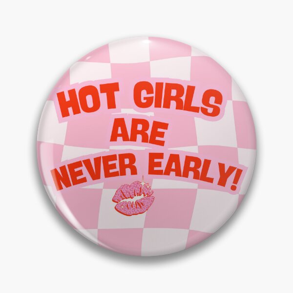 Item preview, Hot Girls Are Never Early II – Pink Y2K Aesthetic Sticker designed and sold by ZeloraArt.