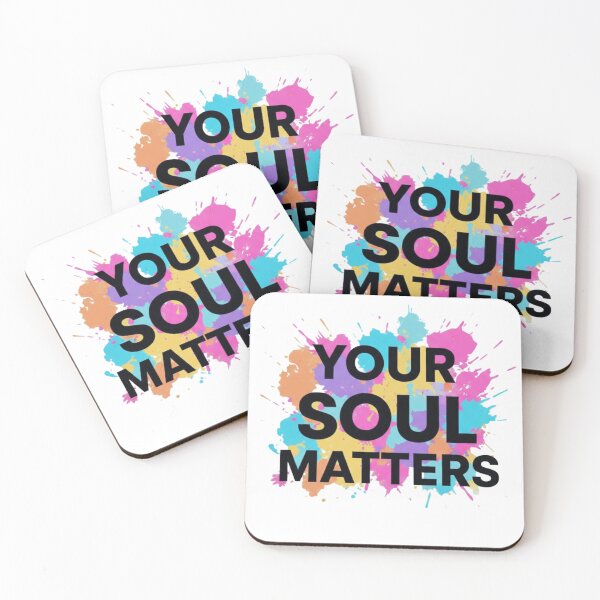 Item preview, Your Soul Matters Affirmation Quote designed and sold by MarselArt.