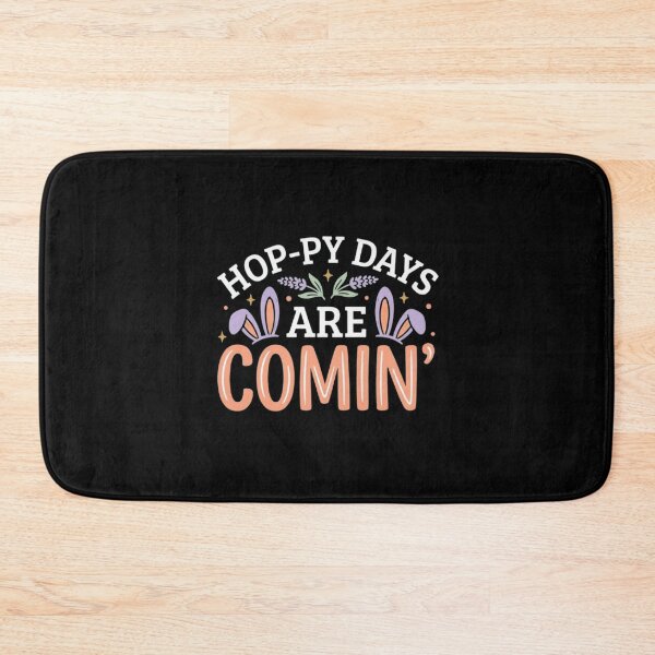 Item preview, Hop-py Days Are Coming – Bunny Quote Design designed and sold by Dogandesighn.