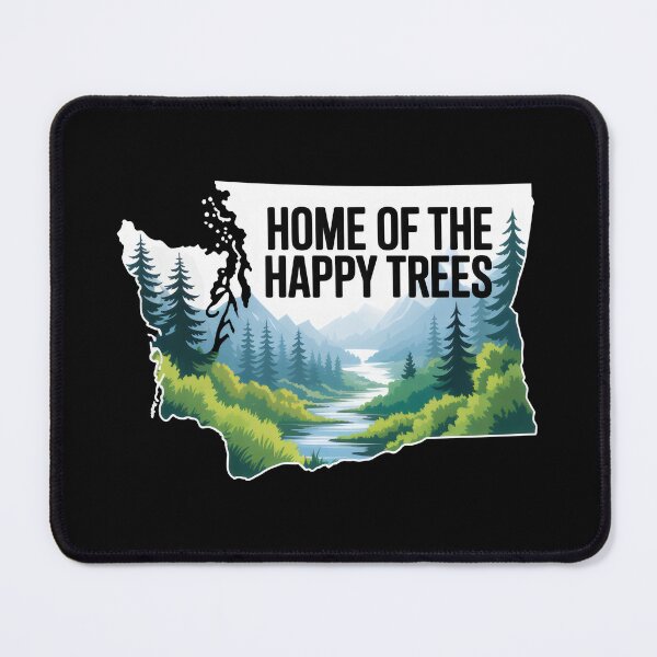 Item preview, Washington State Home of the Happy Trees Nature designed and sold by SplashTastic.