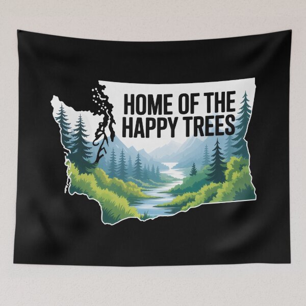 Item preview, Washington State Home of the Happy Trees Nature designed and sold by SplashTastic.