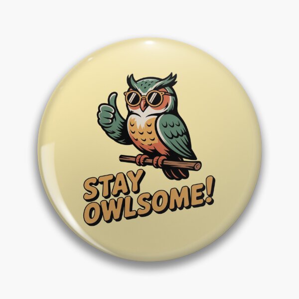 Item preview, Owl - Stay Owlsome designed and sold by 123ks.