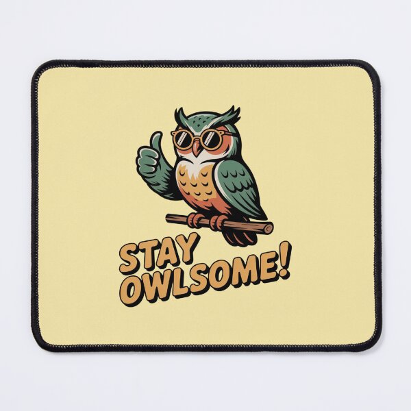 Item preview, Owl - Stay Owlsome designed and sold by 123ks.