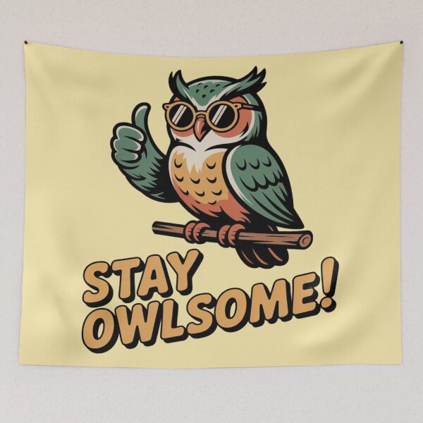 Item preview, Owl - Stay Owlsome designed and sold by 123ks.