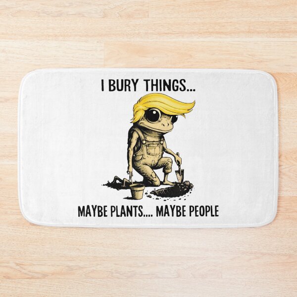 Item preview,  I Bury Things Maybe Plants Maybe People Funny Frog designed and sold by gear-posters.