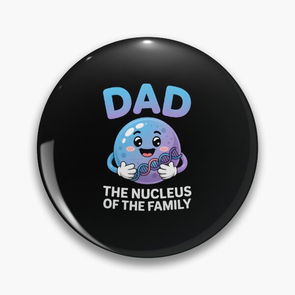 Item preview, Dad The Nucleus Of The Family Cute Science Biology designed and sold by MagicWander.