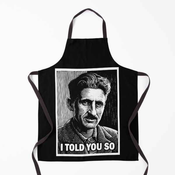 Item preview, 1984 George Orwell Told You So designed and sold by ValentinaHramov.
