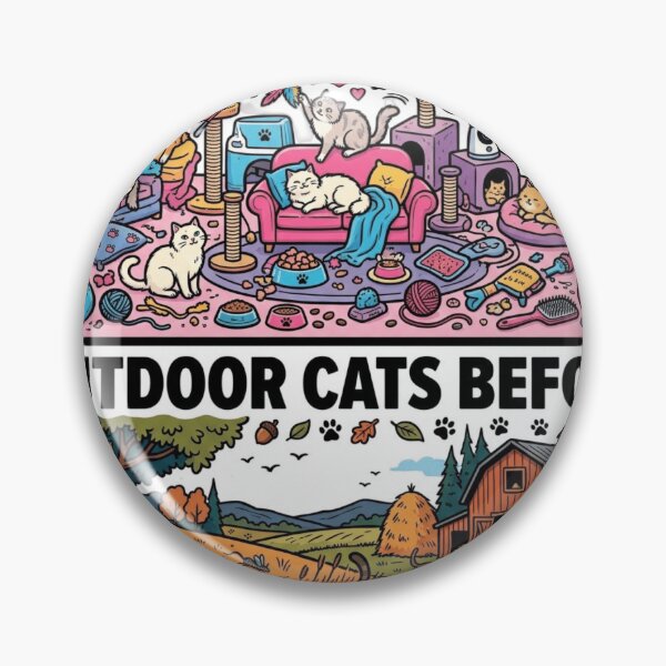Item preview, Indoor Cats Today vs Outdoor Cats Before designed and sold by Imaginarium of Chaos falcon88 .
