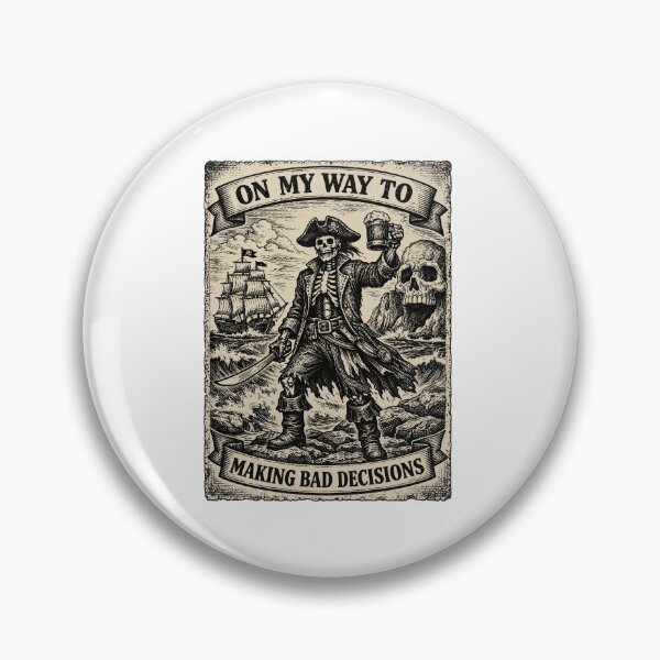 Item preview, Vintage On My Way To Making Bad Decisions Pirate Skeleton designed and sold by issan-exe.