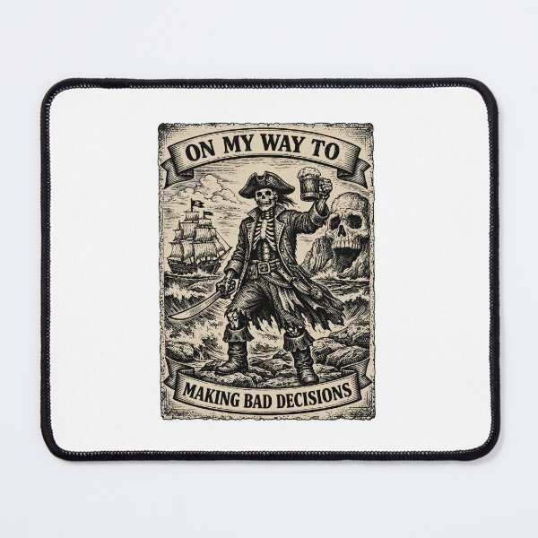 Item preview, Vintage On My Way To Making Bad Decisions Pirate Skeleton designed and sold by issan-exe.