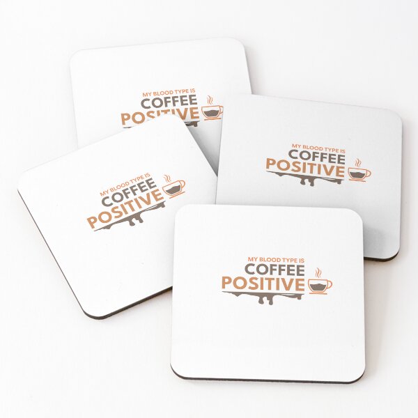 Item preview, My Blood Type is Coffee Positive Funny Coffee Lover designed and sold by vizzionary.