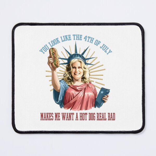 Item preview, You Look Like The 4th Of July Makes Me Want A Hot Dog Real Bad designed and sold by retro-and-rust.
