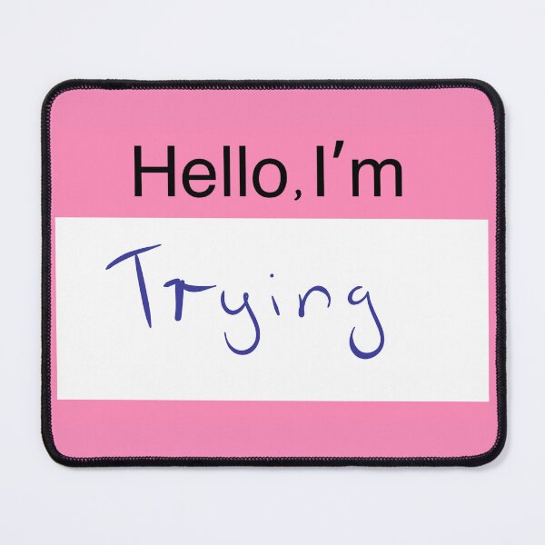 Item preview, Hello I'm trying designed and sold by Moon-Kristelle.