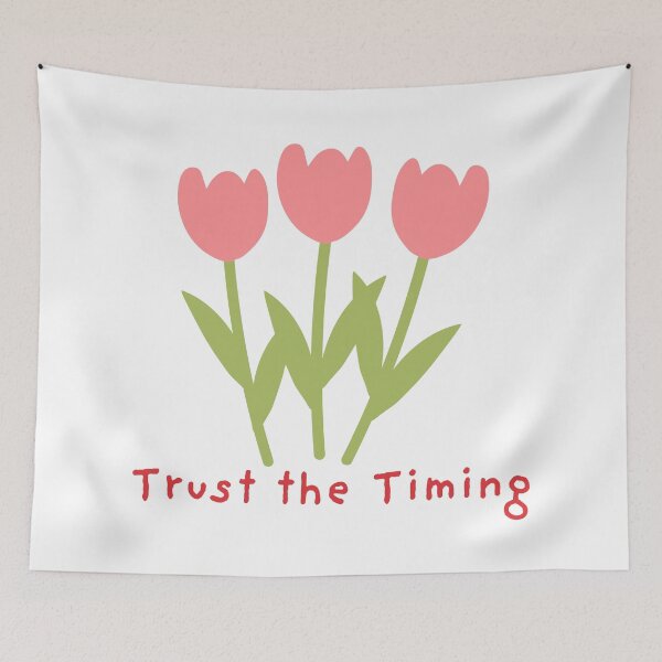 Item preview, Trust the Timing designed and sold by SWETA HALDER.
