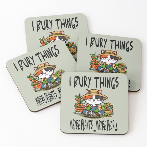 Item preview,  I Bury Things Maybe Plants Maybe cat Gardener Gardening designed and sold by Colorfulman.
