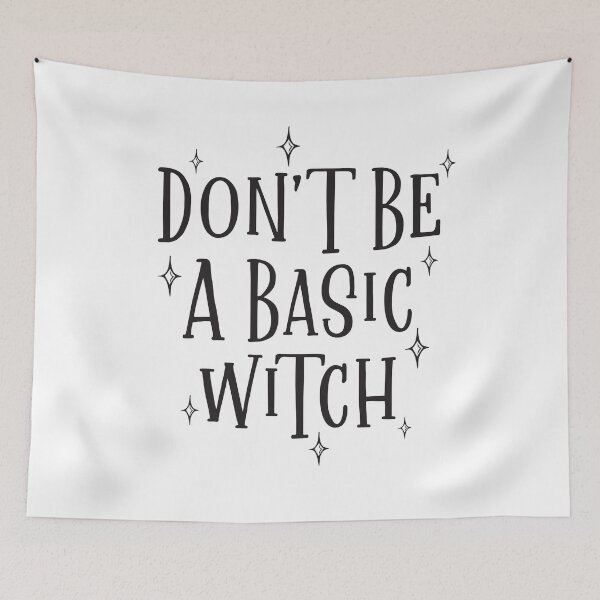 Item preview, Don't Be A Basic Witch designed and sold by Texas Southern Studio.