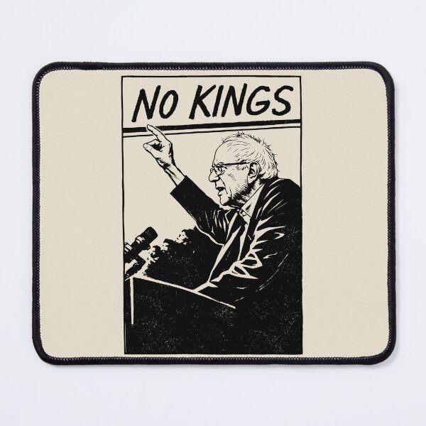 Item preview, nO kINGS bERNIE sANDERS designed and sold by unfamouzzz.