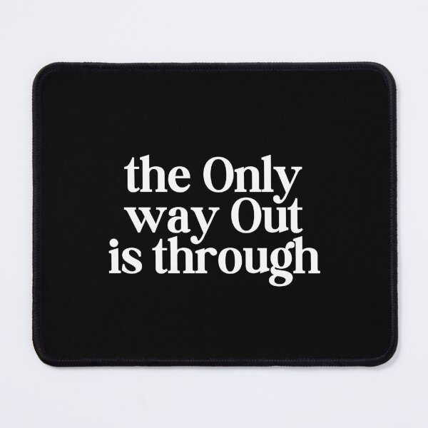 Item preview, The Only Way Out designed and sold by SWETA HALDER.
