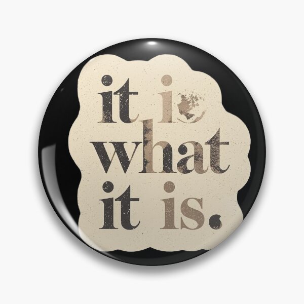 Item preview, it is what it is" - Retro Textured Lettering Sticker designed and sold by LYZ7VANI.