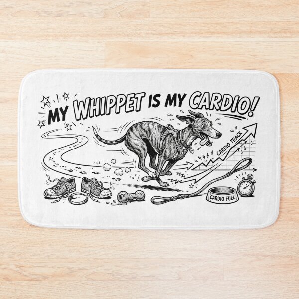 Item preview, My Whippet is My Cardio designed and sold by FreshOPrint.