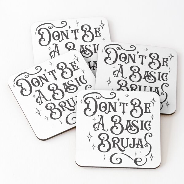 Item preview, Don't Be A Basic Bruja designed and sold by Texas Southern Studio.