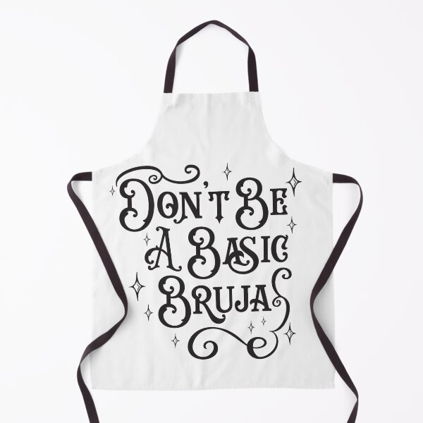 Item preview, Don't Be A Basic Bruja designed and sold by Texas Southern Studio.