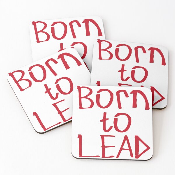 Item preview, Born to Lead designed and sold by kinpirks.