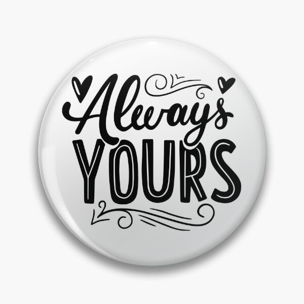 Item preview, Love text, always yours designed and sold by PeterskyDesign.