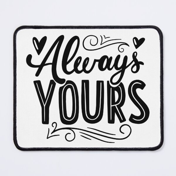 Item preview, Love text, always yours designed and sold by PeterskyDesign.