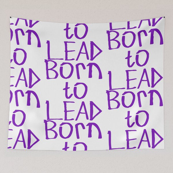 Item preview, Born to Lead designed and sold by kinpirks.