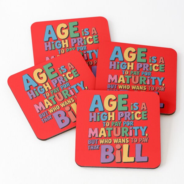 Item preview, Senior Citizen Humor Age Is A High Price To Pay For Maturity But Who Wants To Pay That Bill designed and sold by fantasticdesign.