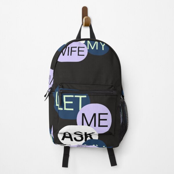 Item preview, LET ME ASK MY WIFE,T-SHIRT,FUNNY,SARKASM,FUNNY designed and sold by bozet.