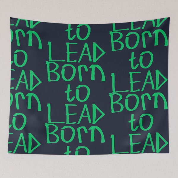 Item preview, Born to Lead designed and sold by kinpirks.