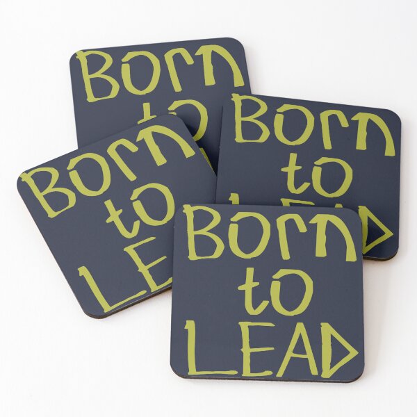 Item preview, Born to Lead designed and sold by kinpirks.