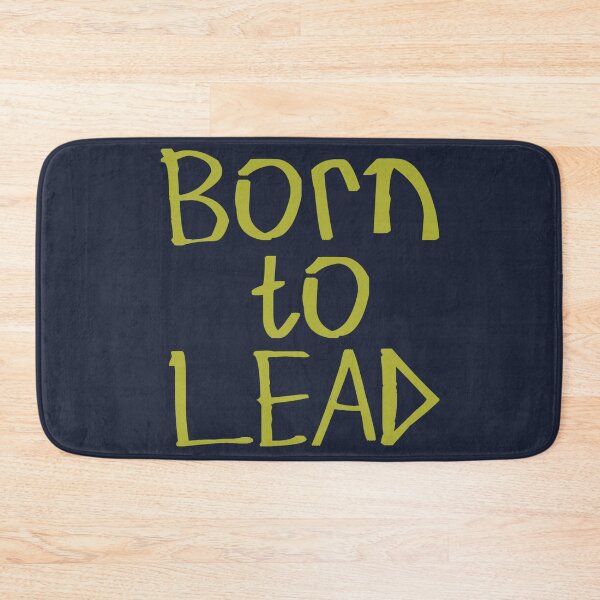 Item preview, Born to Lead designed and sold by kinpirks.