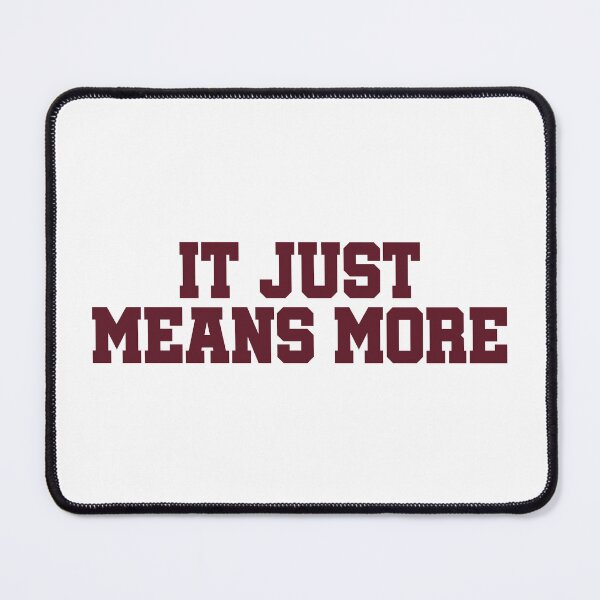 Item preview, it just means more- starkville colors designed and sold by designsbysamantha.