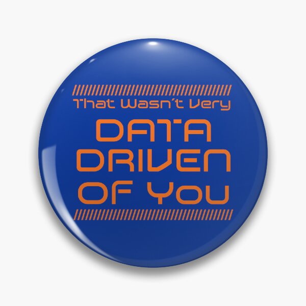 Item preview, That Was Not Very Data Driven Of You - Orange Edition designed and sold by McThingummy.
