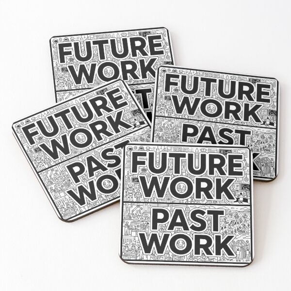 Item preview, Future Work vs Past Work designed and sold by Imaginarium of Chaos falcon88 .